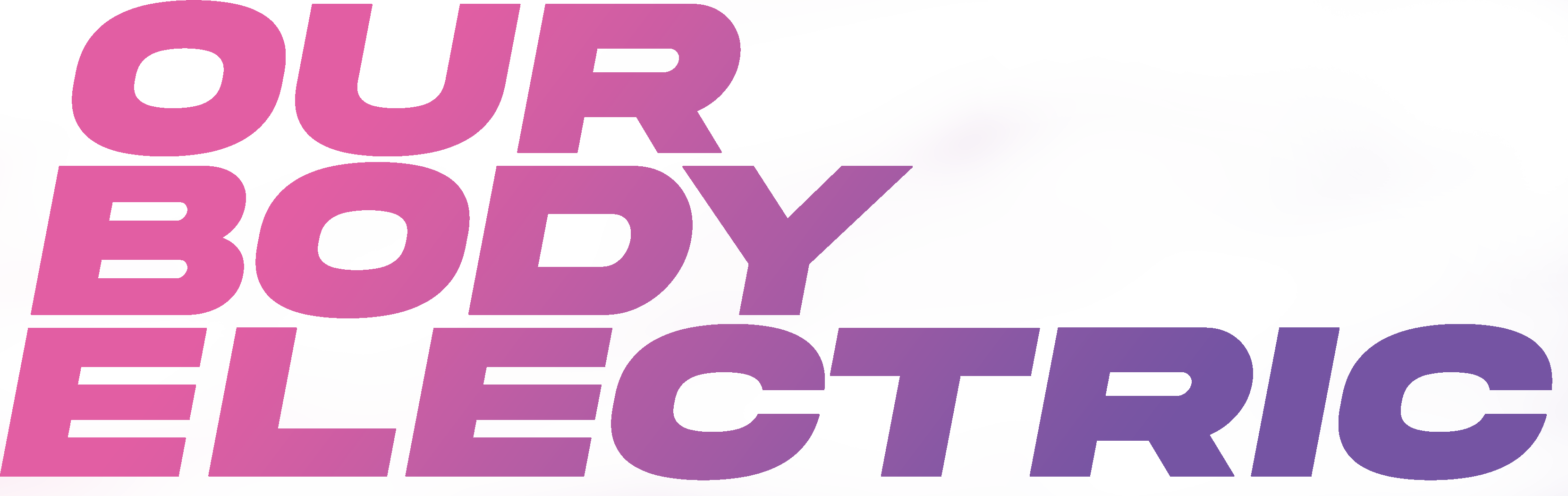 Our Body Electric